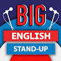Big English Stand-up