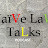 Naive: Law Talks