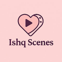 Ishq Scenes