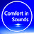 Comfort in Sounds