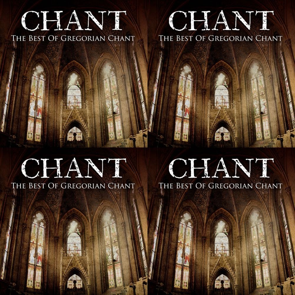 CHANT: The Best Of Gregorian Chant Version
