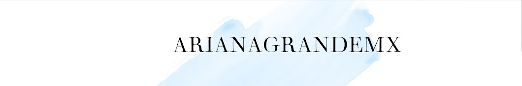 ArianaGrandeMX رمز قناة اليوتيوب