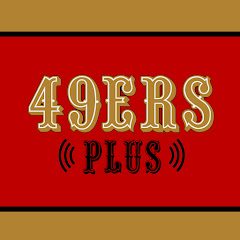 49ersPlus Podcast