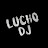 LUCHO DJ
