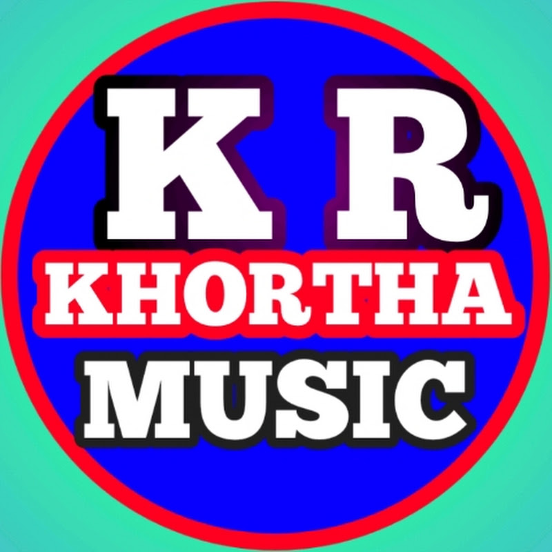 K R KHORTHA MUSIC