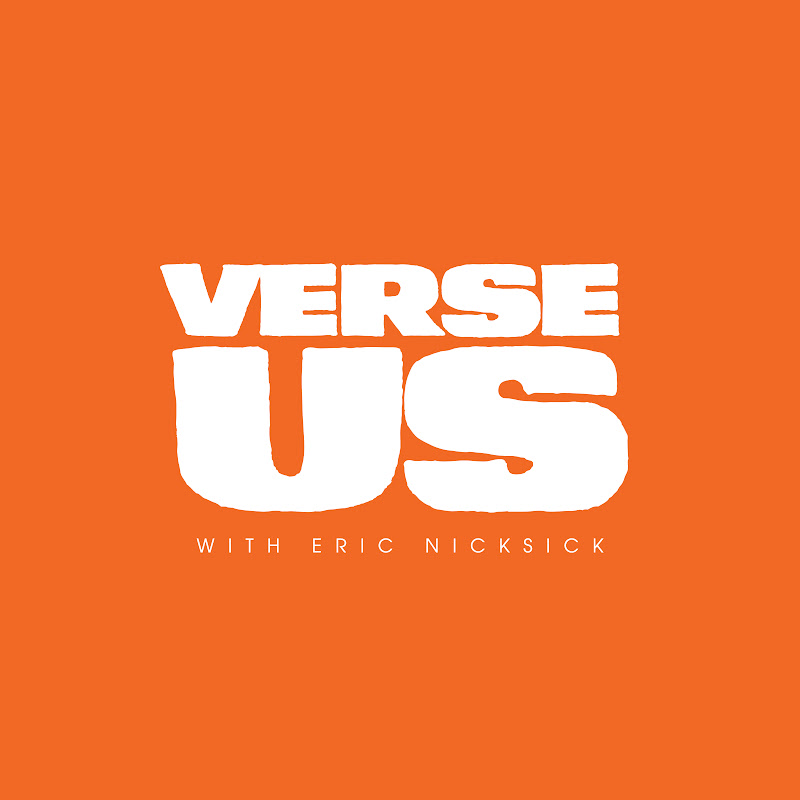 Verse Us with Eric Nicksick
