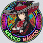 México Mágico