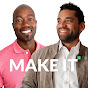 The MAKE IT Podcast