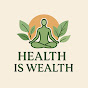 Health is Wealth logo