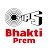 Tips Bhakti Prem