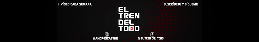 El Tren Del Todo ইউটিউব চ্যানেল অ্যাভাটার