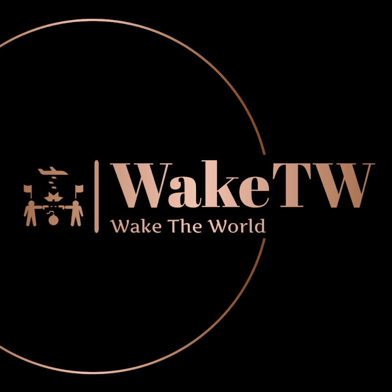 Wake The World