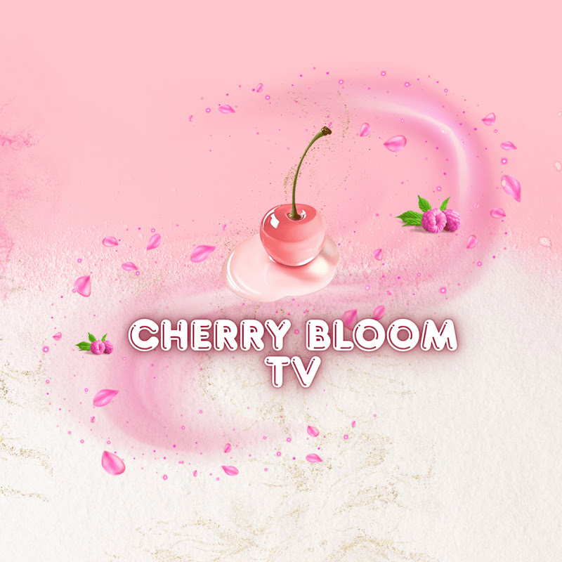 CHERRY BLOOM TV