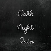 Dark Night Rain