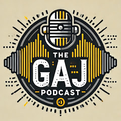 The GAJ Podcast