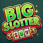 Big Slotter