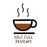 HDJU2zeS5Vw-channel-avatar-Half Full Reviews