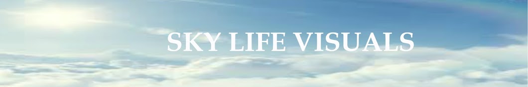 Sky Life Visuals ইউটিউব চ্যানেল অ্যাভাটার