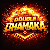 Double Dhamaka