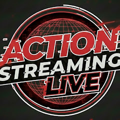 Action Streaming Live