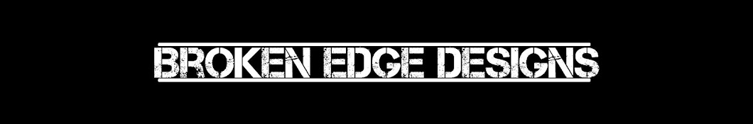 Broken Edge Designs YouTube channel avatar