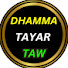 d5n3hXevkcI-channel-avatar-Dhamma Tayar Taw