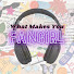 x3VQmyIpWRU-channel-avatar-What Makes You Fangirl