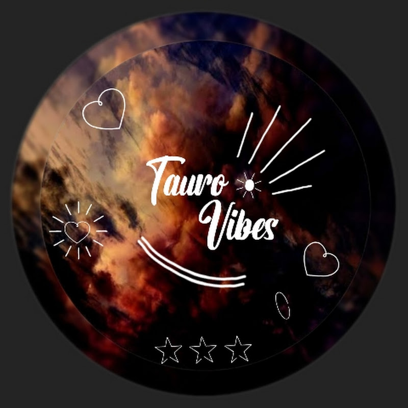 Tauro Vibes