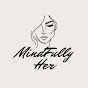 Mindfully Her Avatar