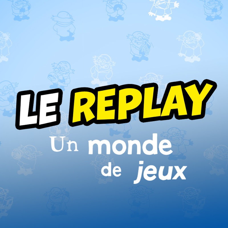 Le replay d'un Monde de jeux