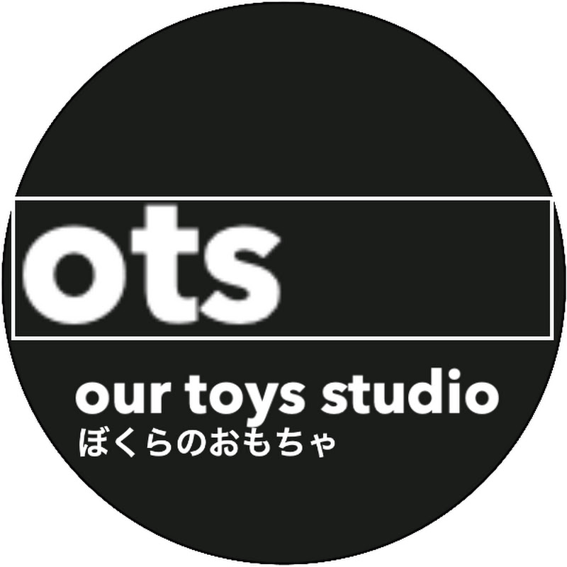 ぼくらのおもちゃ OUR TOYS YouTubeチャンネル画像