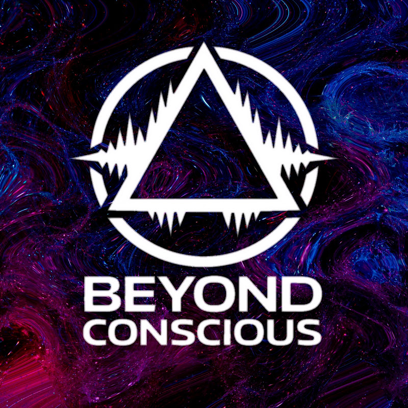Beyond Conscious