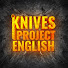 bUE3G3cBNLQ-channel-avatar-Knives Project English