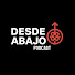 3dXAql09Nlw-channel-avatar-DESDE ABAJO Podcast 