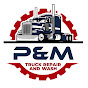 P&M Truck Repair & Wash logo