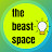 The Beast Space