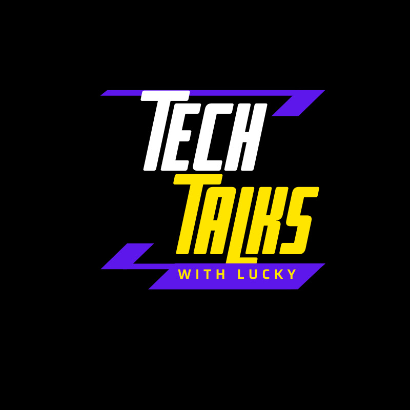 Tech Talks with Lucky