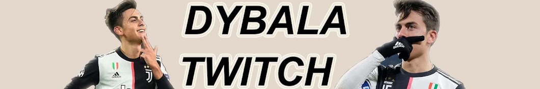 Dybala Twitch Banner