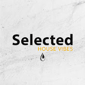Selected House Vibes