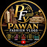 rMudXFlRDqY-channel-avatar-Pawan Fashion Vlogs 