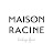 MAISON RACINE(メゾンラシーヌ)