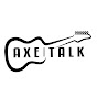 Axe Talk