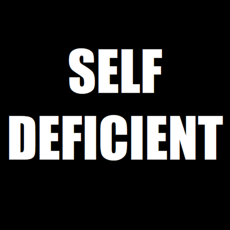 Self Deficient
