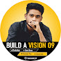 Build a vision 09