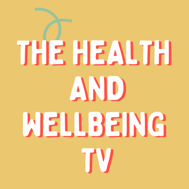 The Health And Wellbeing TV