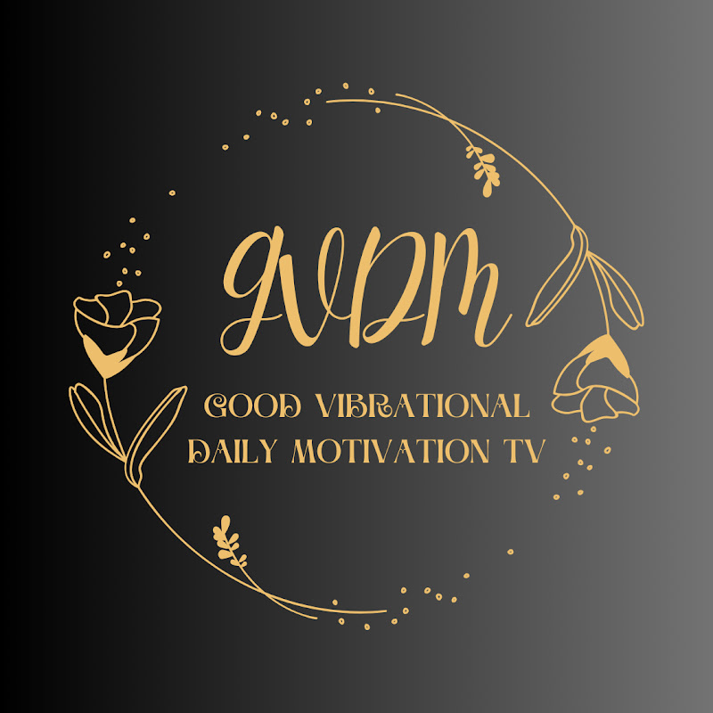 Good Vibrational Daily Motivation TV