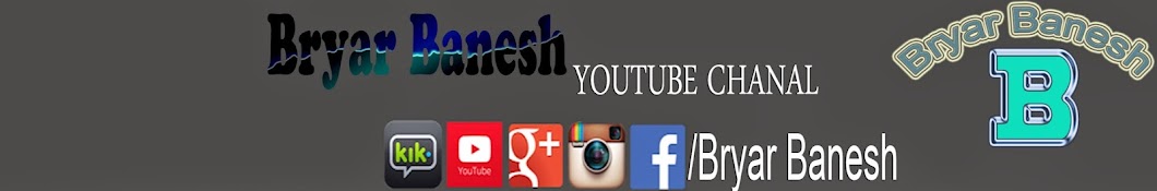 bryar banesh YouTube kanalı avatarı