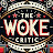 The Woke Critic