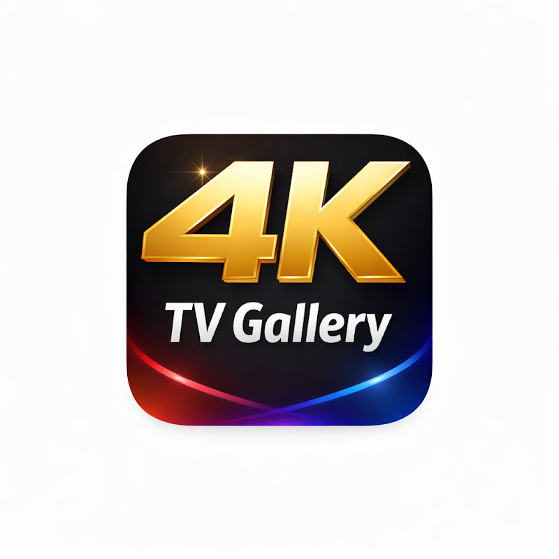 4K TV Gallery
