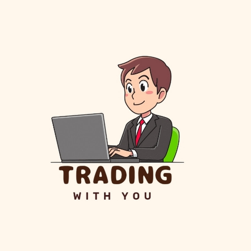 TRADING WITH YOU